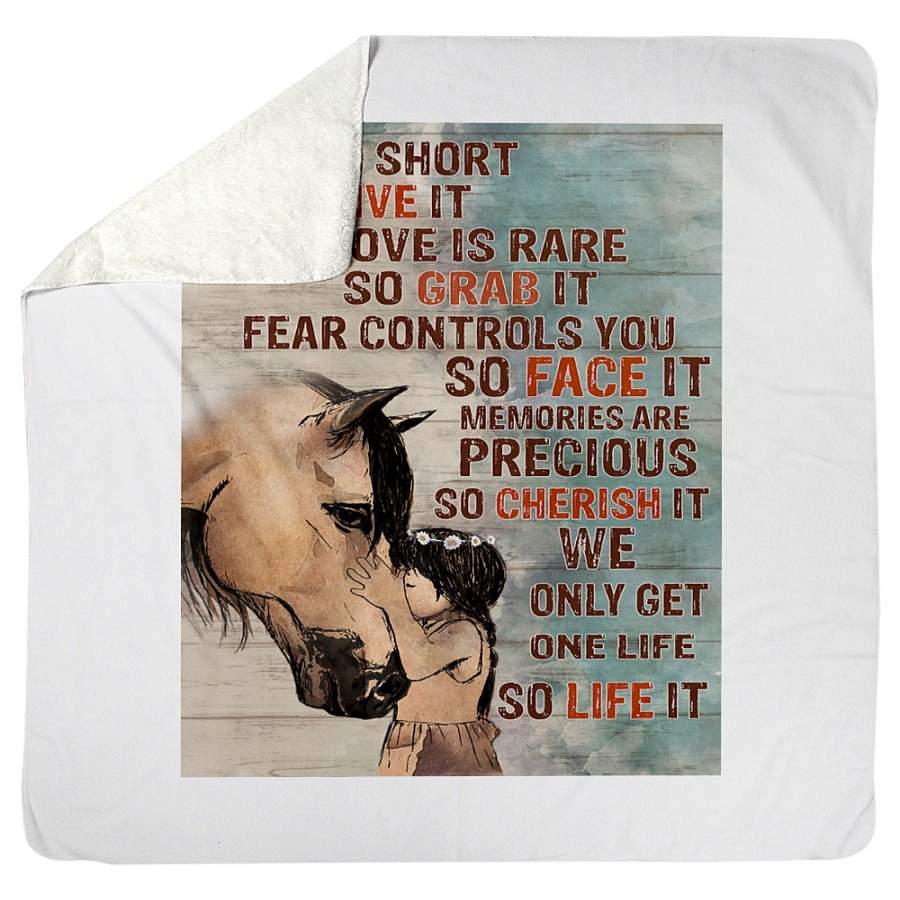 Life Is Short So Live It Love Is Rare So Grab It Sherpa Blanket