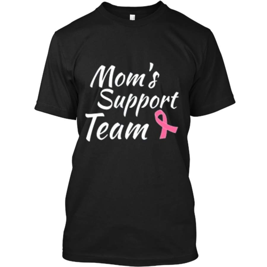 Breast Cancer Shirt Moms Support Team Custom Ultra Cotton