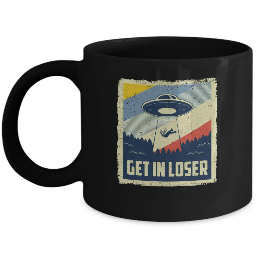 Vintage Get In Loser Mug