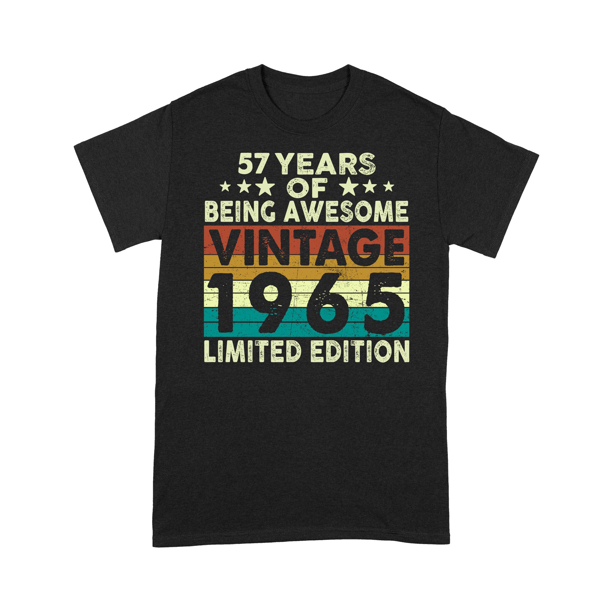 57 Years Of Being Awesome Vintage 1965 Limited Edition Shirt 57Th Birthday Gift Shirt- Standard T-Shirt