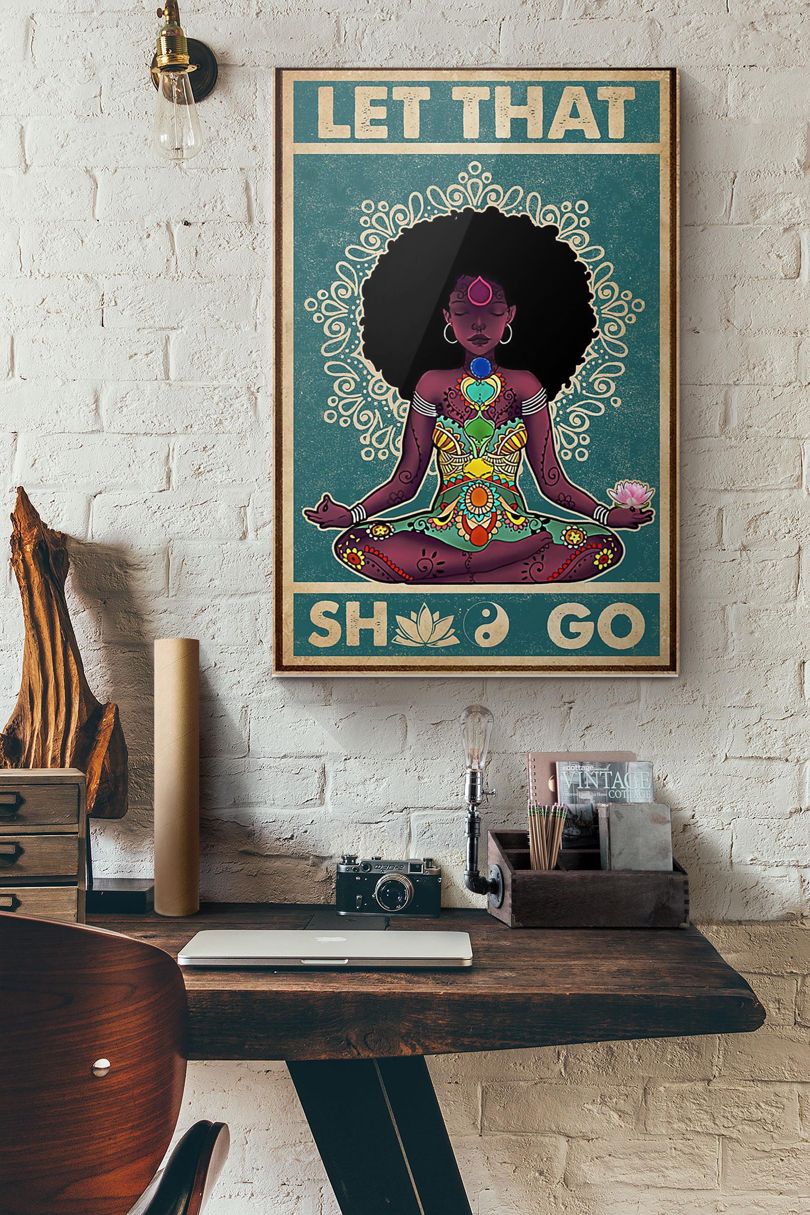 Retro Let That Shit Go Black Girl Yoga Poster