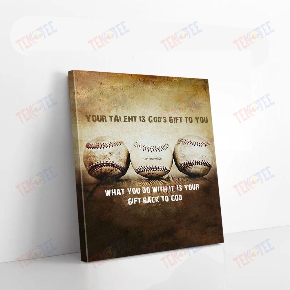 Canvas Art Prints Your Talent Is God’S Gift To You Baseball Vintage Canvas Alluring Living Room Bedroom Bathroom Home Decoration