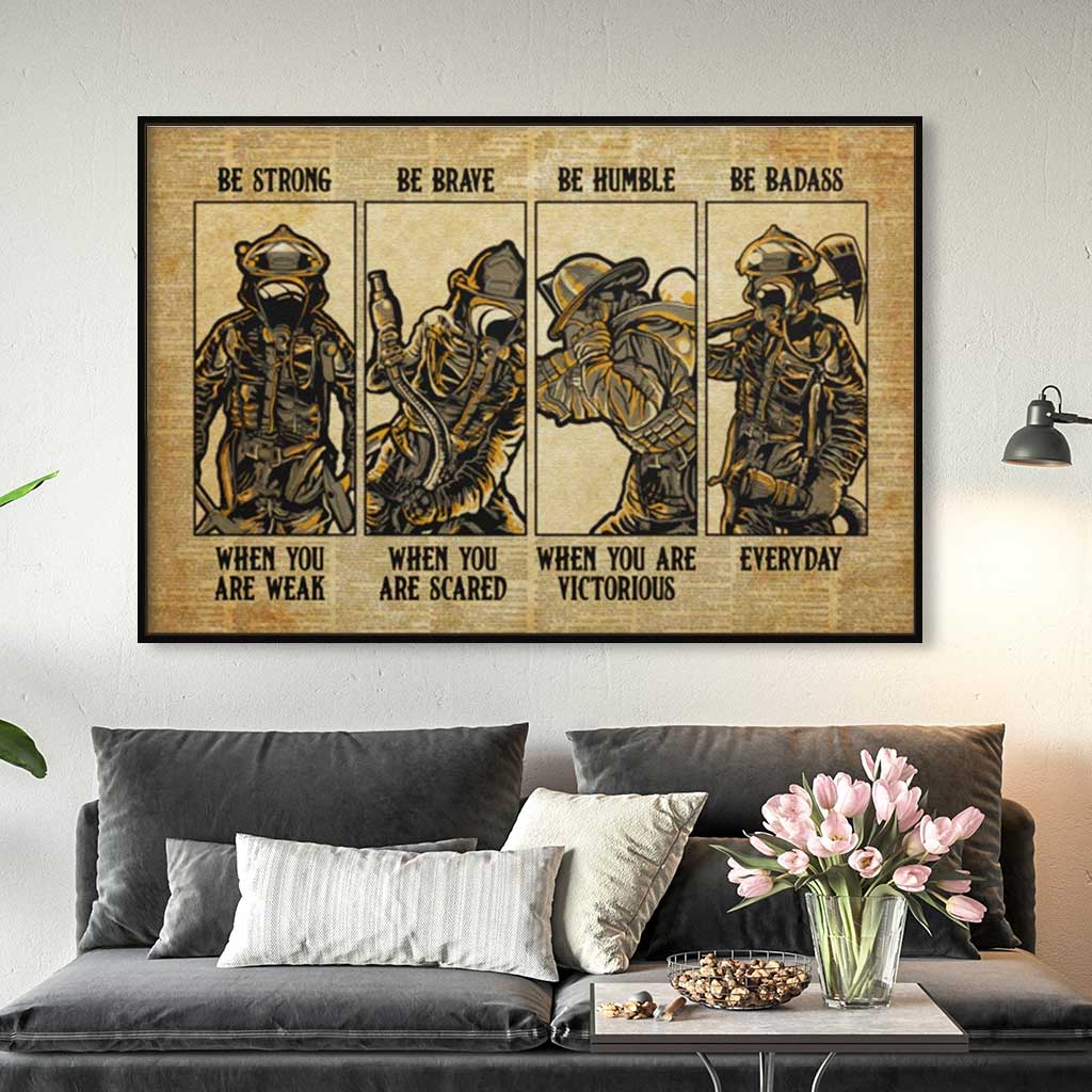 VticStore™ Be Strong, Be Brave, Be Humble, Be Badass – Firefighter Hero Horizontal Wall Art Frame Canvas – Best home decor ideas, unique gifts