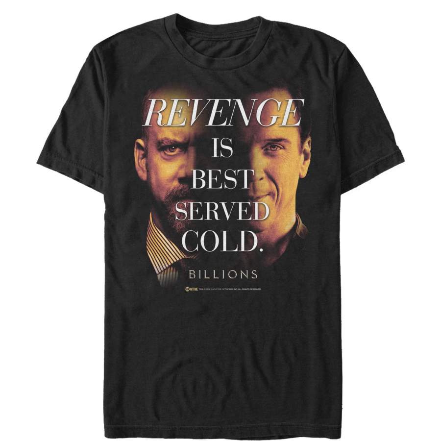 Billions Men’s Revenge Served Cold T-Shirt