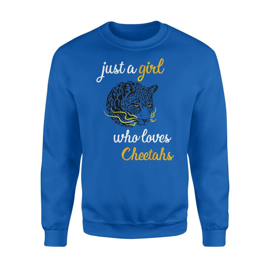 Animal gift idea Just A Girl Who Loves Cheetahs – Standard Fleece Sweatshirt