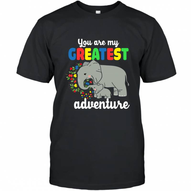 Elephant You Are My Greatest Adventure Autism T-Shirt