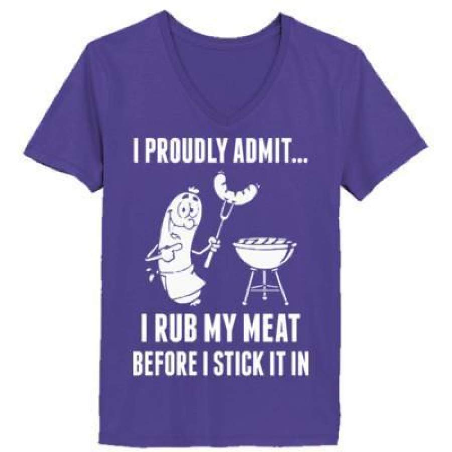 AGR BBQ Barbecue I Proudly Admit I Rub My Meat Before I Stick It In – Ladies’ V-Neck T-Shirt