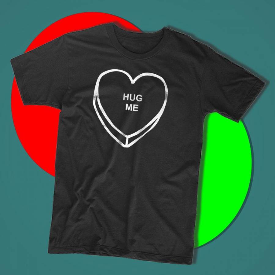 Candy Heart Hug Me Men’S T Shirt