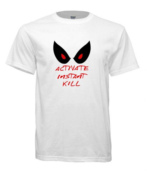 Activate Instant Kill cool T Shirt