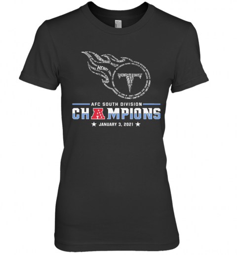 Tennessee Titans Afc South Division Champions January 3 2021 Premium Women’S T-Shirt