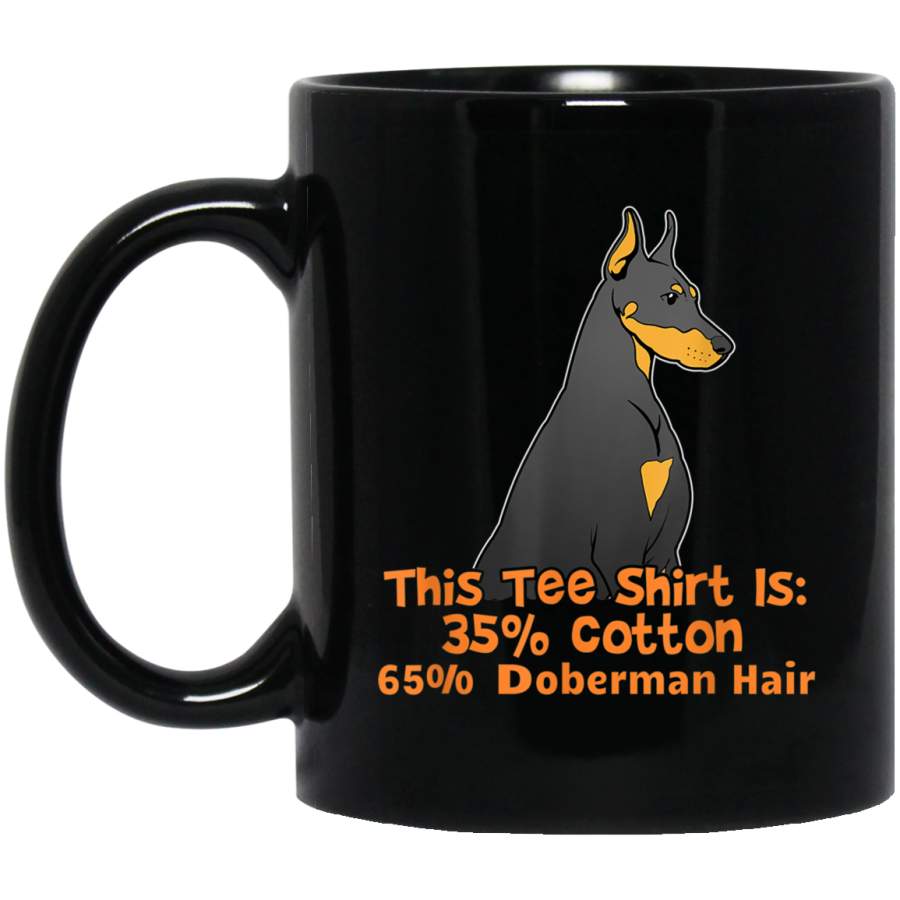 Doberman Puppy Gift Doberman Pinscher Hair 11 oz 15 oz Mug Black