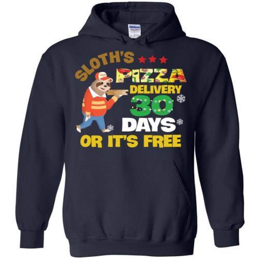 Sloth’s Pizza Delivery 30 Days Or It’s Free Christmas Hoodie
