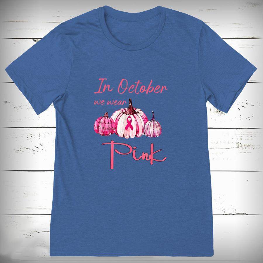 In October We Wear Pink Pumpkin Breast Cancer Halloween T Shirt