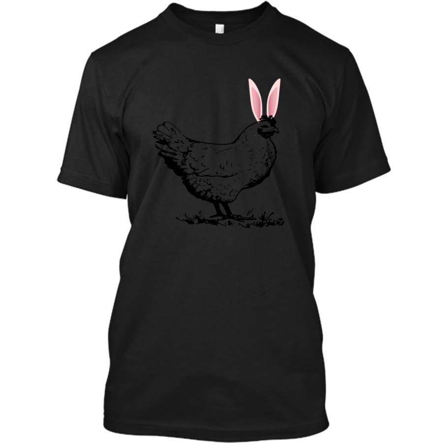 Chicken Hen Easter Bunny Rabbit Ears Funny T-Shirt Tee Custom Ultra Cotton