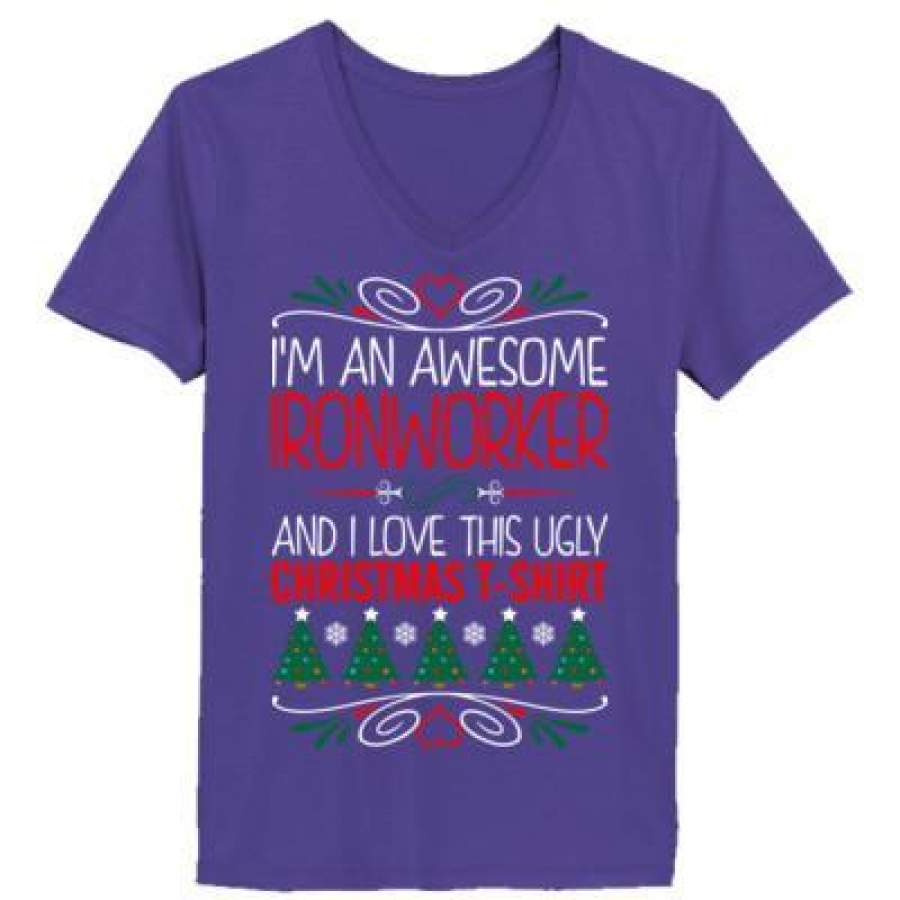 AGR Im An Awesome Ironworker And I Love This Ugly Christmas – Ladies’ V-Neck T-Shirt