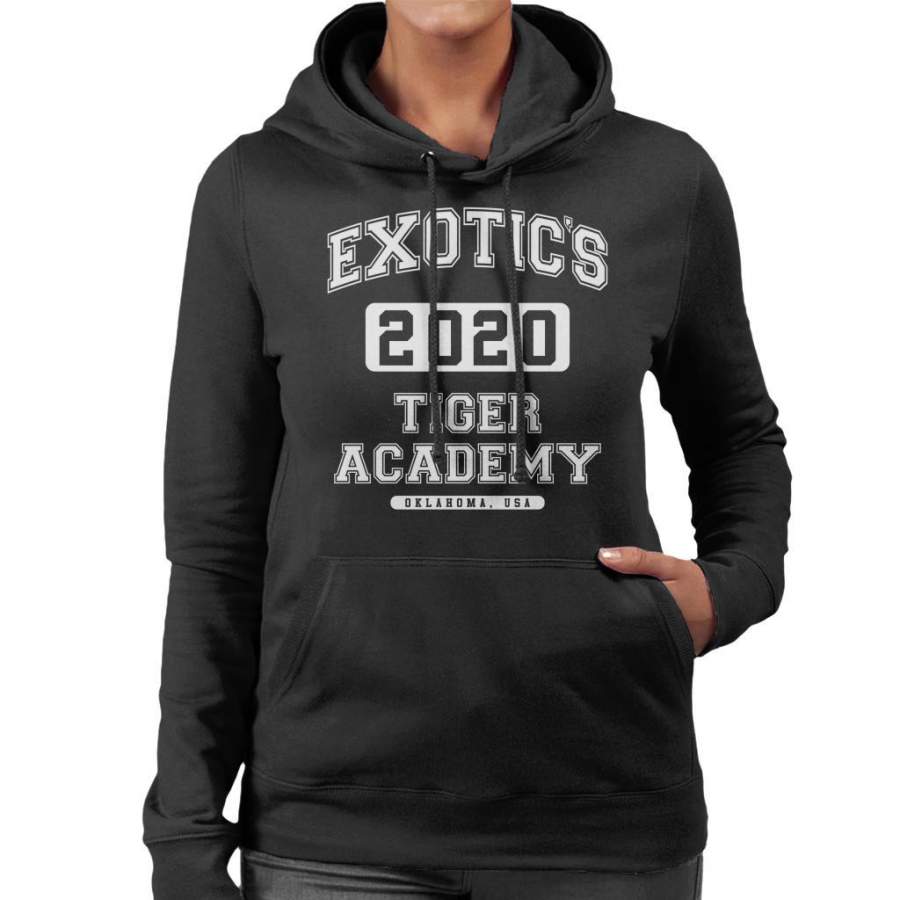 Joe Exotic 2020 Tiger King Academy Women’s Hooded Sweatshirt