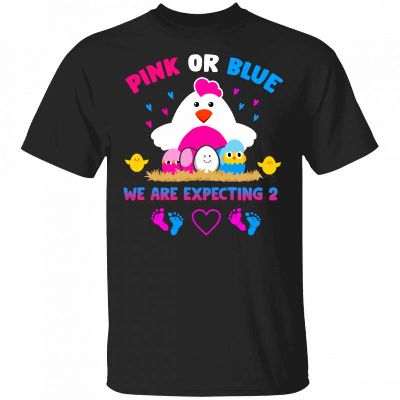 Pink Or Blue We Are Expecting 2 Gender Reveal Funny Rabbit Bunny Eggs Easter Day Matching Shirt For Men Women Pregnancy Chicken Gifts T-Shirt