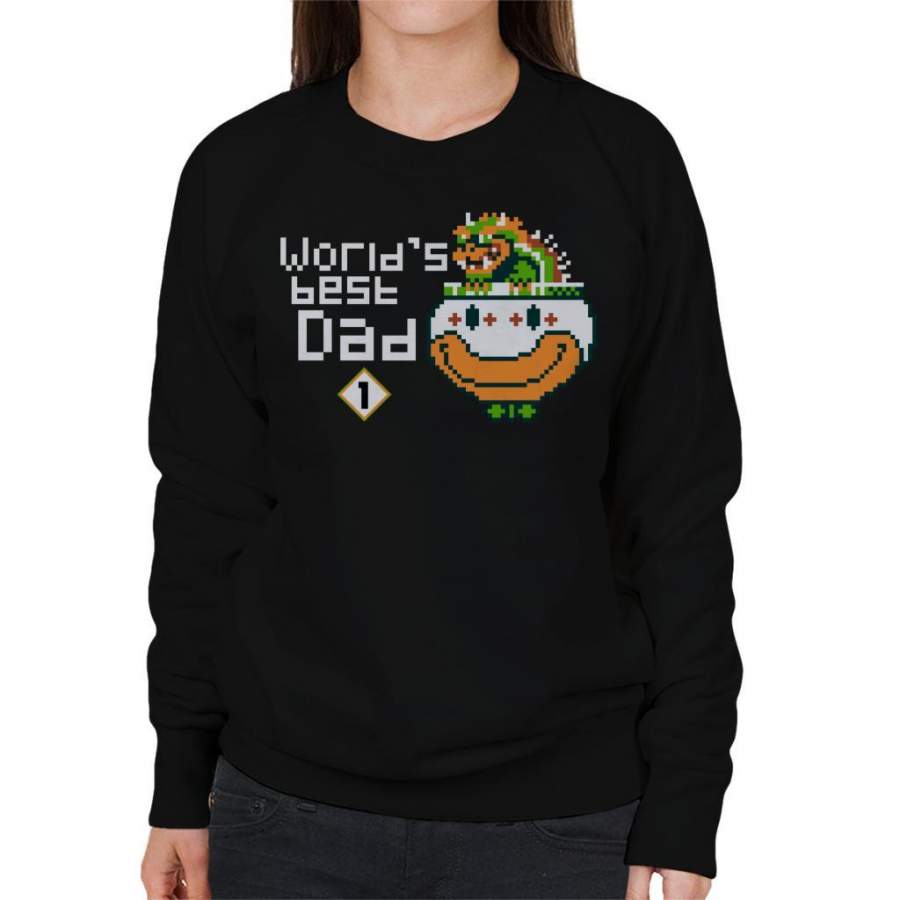 Worlds Best Dad Bowser Super Mario Bros Women’s Sweatshirt