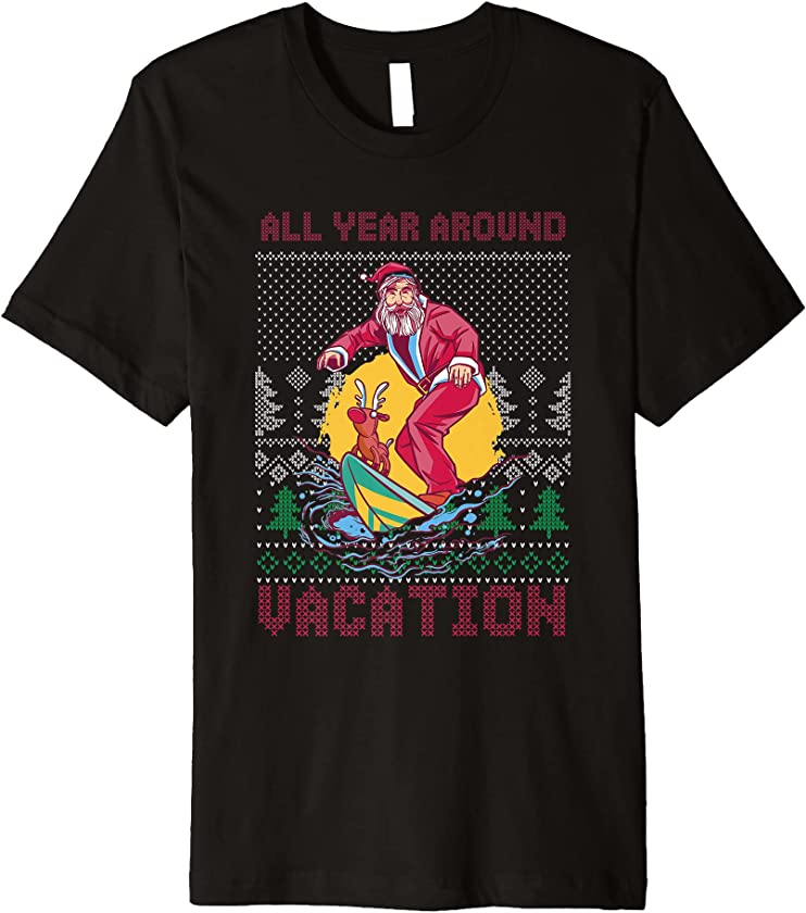 Ugly Christmas All Year Around Vacation Santa Claus Surfer Premium T-Shirt