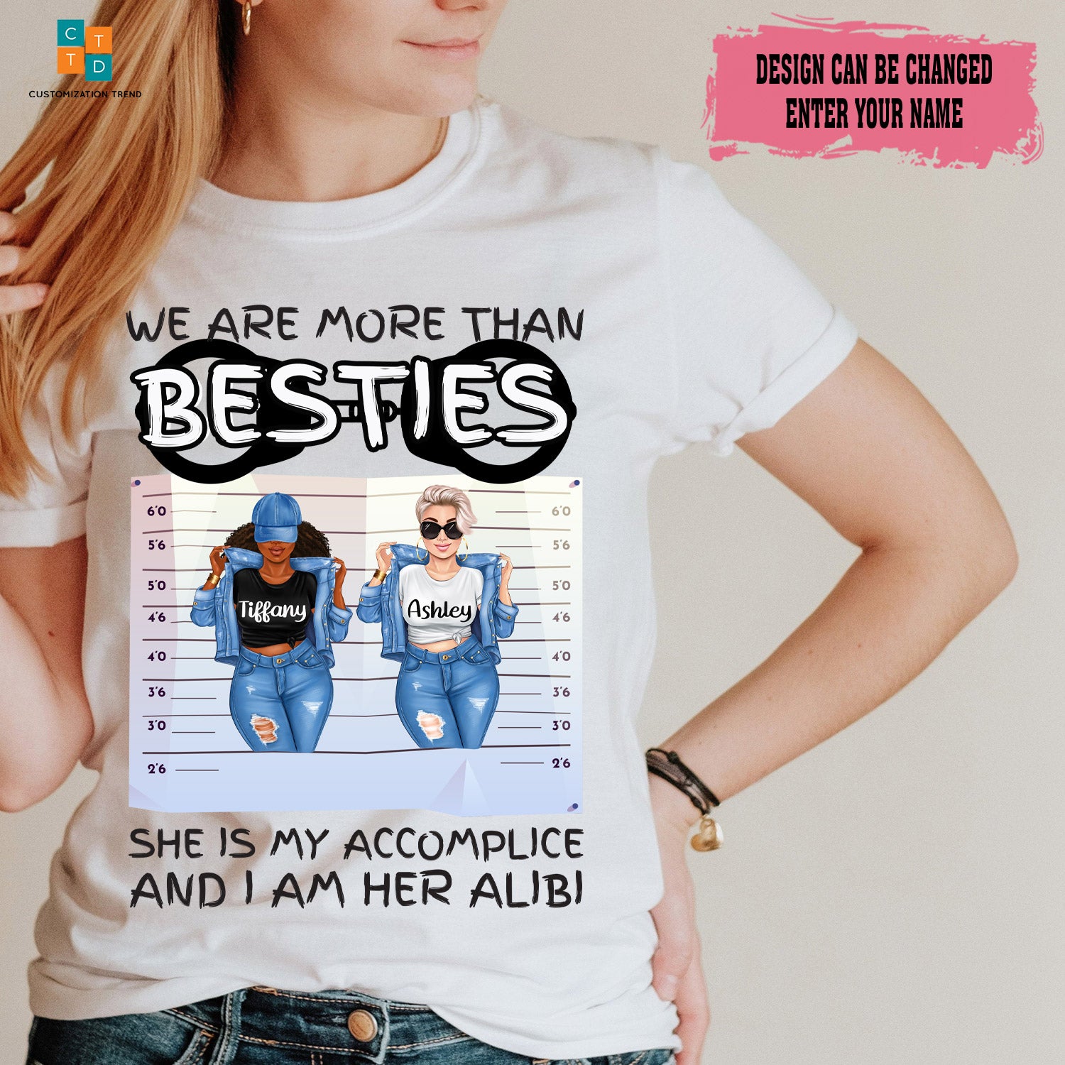 Personalized Jean Girls She Is My Accomplice And I Am Her Alibi Shirt, Custom Friend, Besties, Sister Shirt