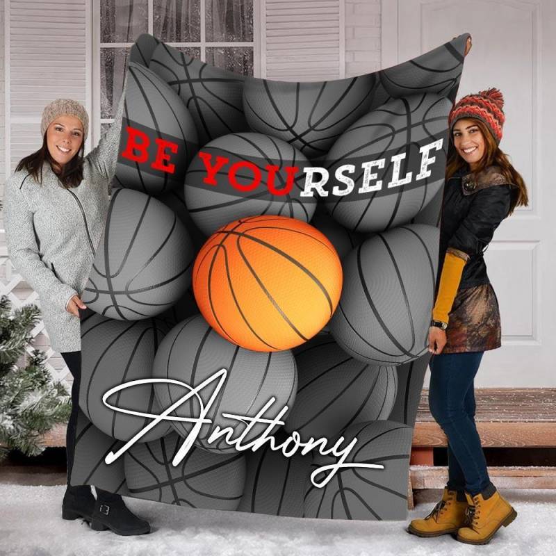 Basketball Be Yourself Customized Blanket