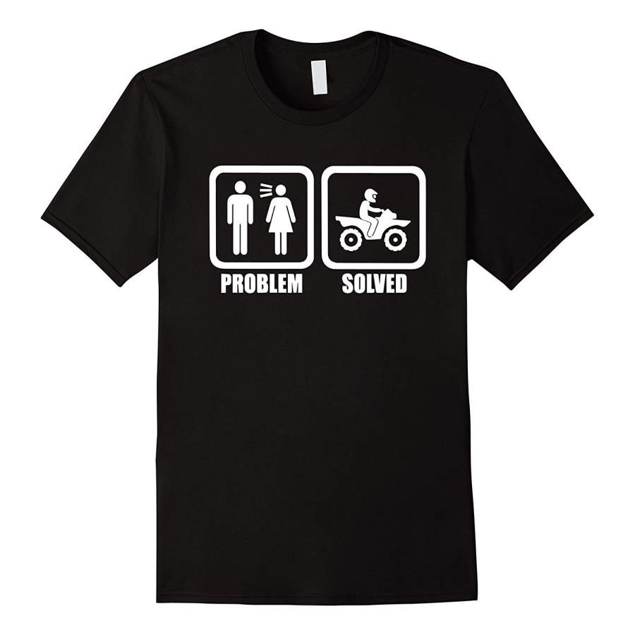 Wife Problem Solved – Quad Bike Atv T-Shirt Men’S Short Sleeve T-Shirt