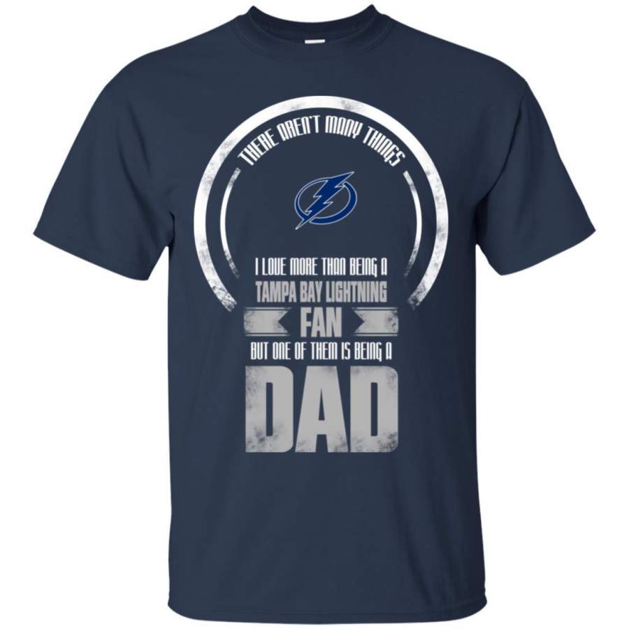 I Love More Than Being Tampa Bay Lightning Fan T Shirts