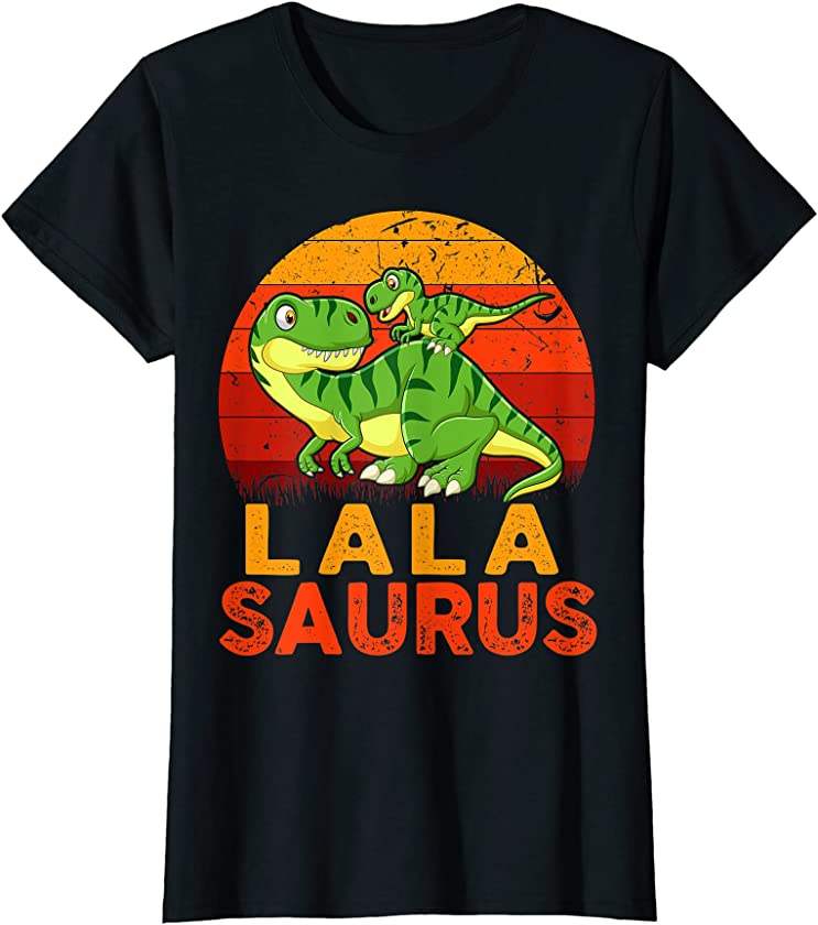 Womens LaLasaurus T Rex Dinosaur Funny Mothers Day Family Matching T-Shirt