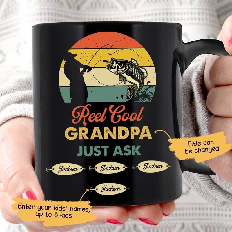 Reel Cool Grandpa Just Ask Personalized Coffee Mug