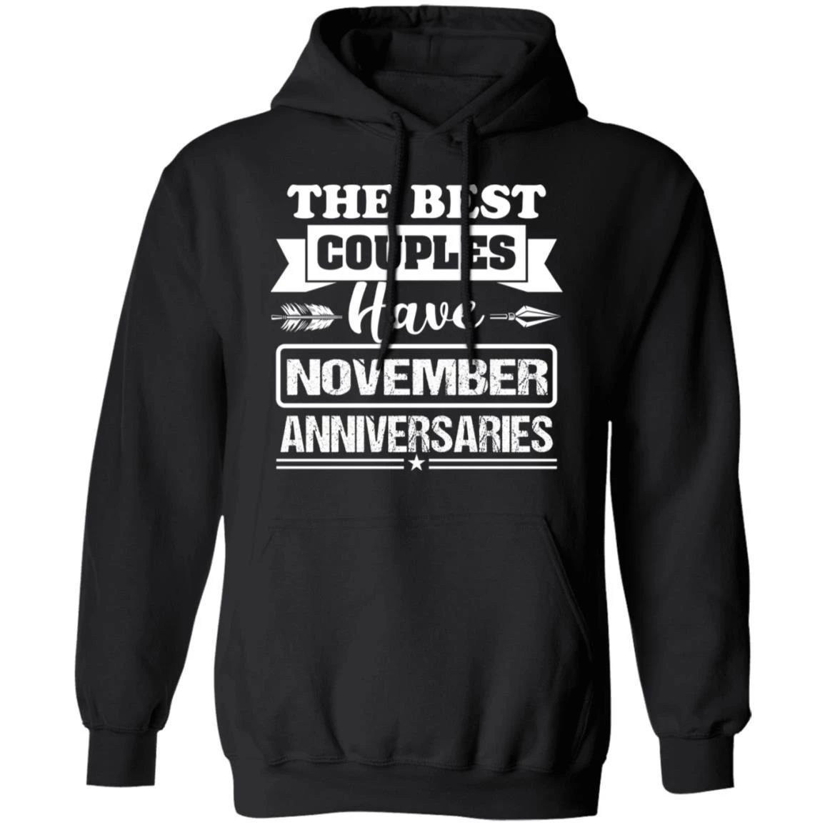 Valentine’S Hoodie The Best Couples Have November Anniversaries Hoodie