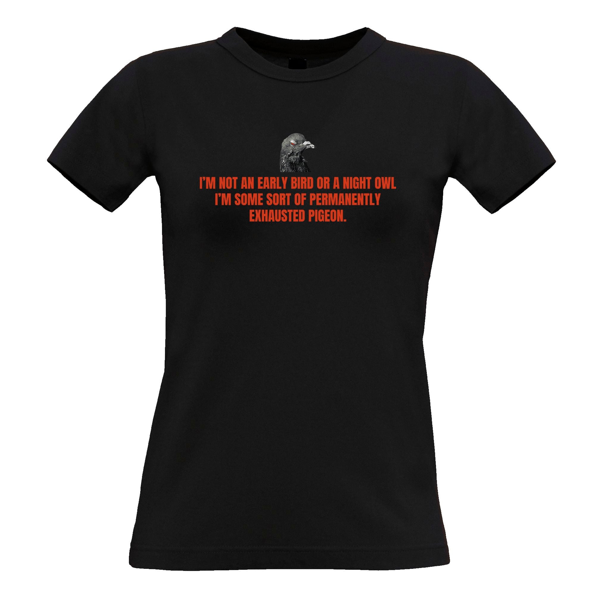 Permanently Exhausted Pigeon Womens T Shirt