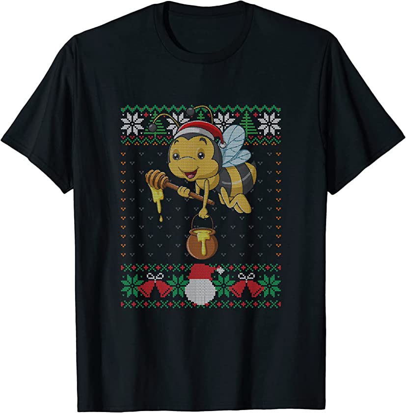 All I Want For Christmas Is A Bee Ugly Christmas Sweater T-Shirt