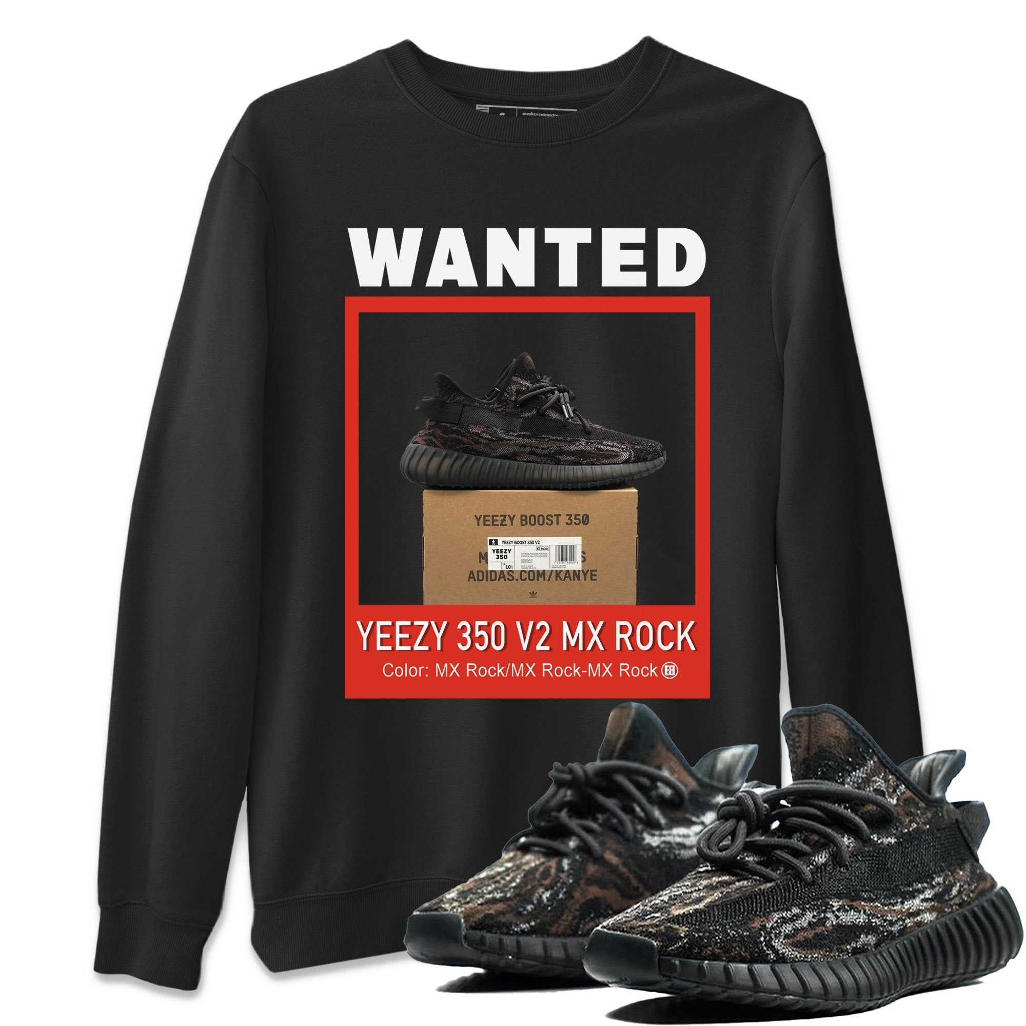 Wanted Sweatshirt – Yeezy 350 V2 Mx Rock