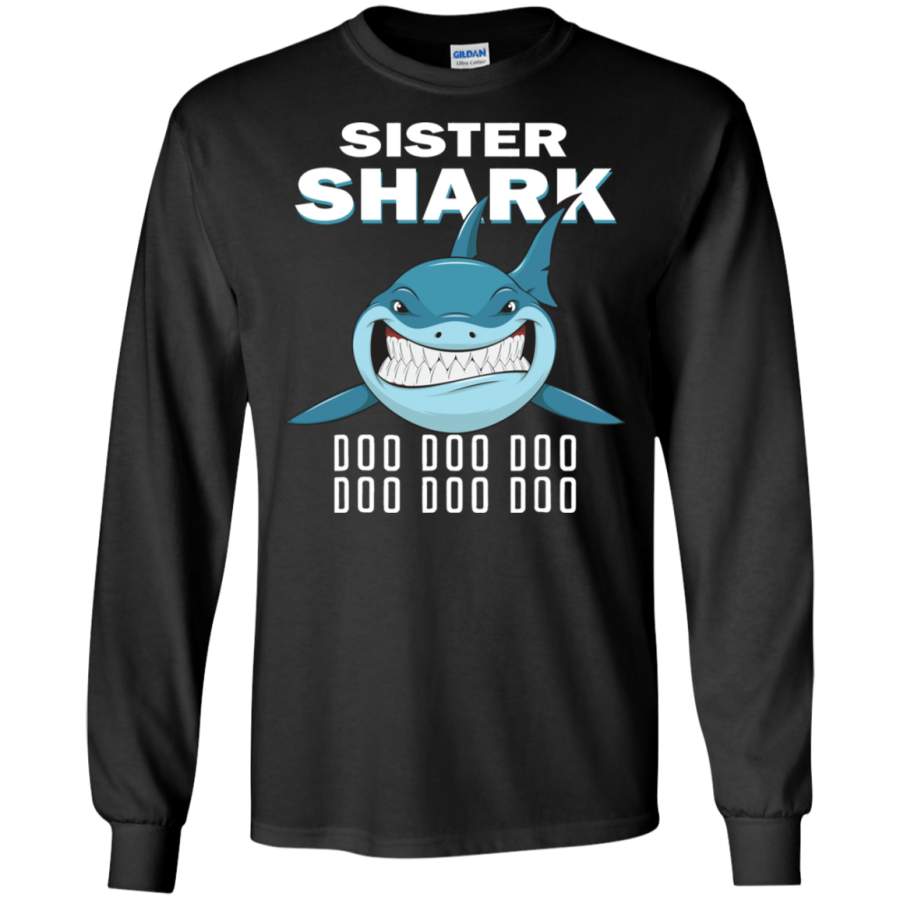 Sister shark doo doo doo Long T-Shirt