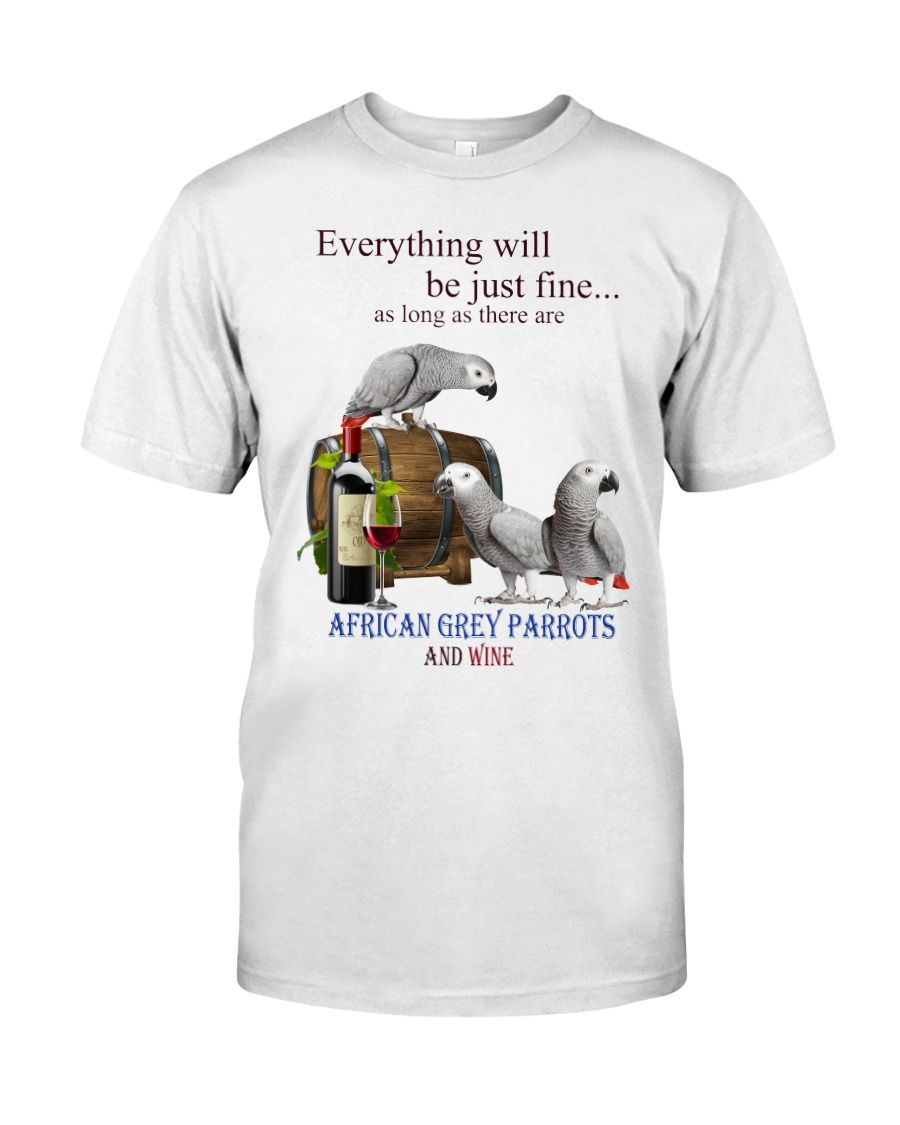 African Grey Parrot Just Fine With Wine Classic T-Shirt