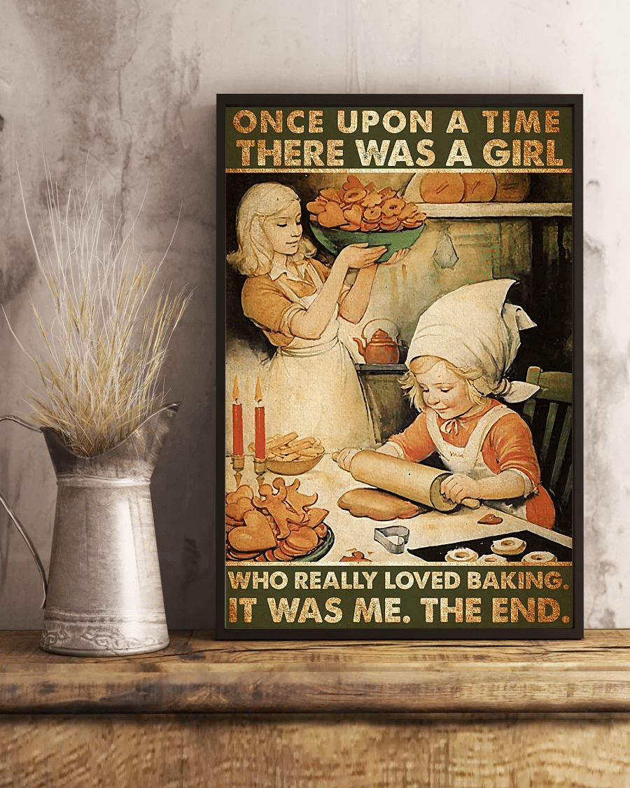 Bake Poster Canvas – Once Upon A Time There Was A Girl Who Really Loved Baking Vintage Home Decor Wall Art Evg80105