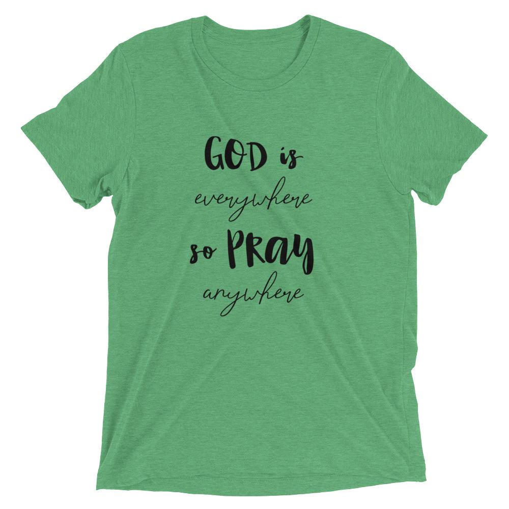 God Is Everywhere Unisex Tee