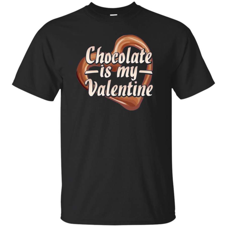 AGR Chocolate Is My Valentine Foodie Shirt