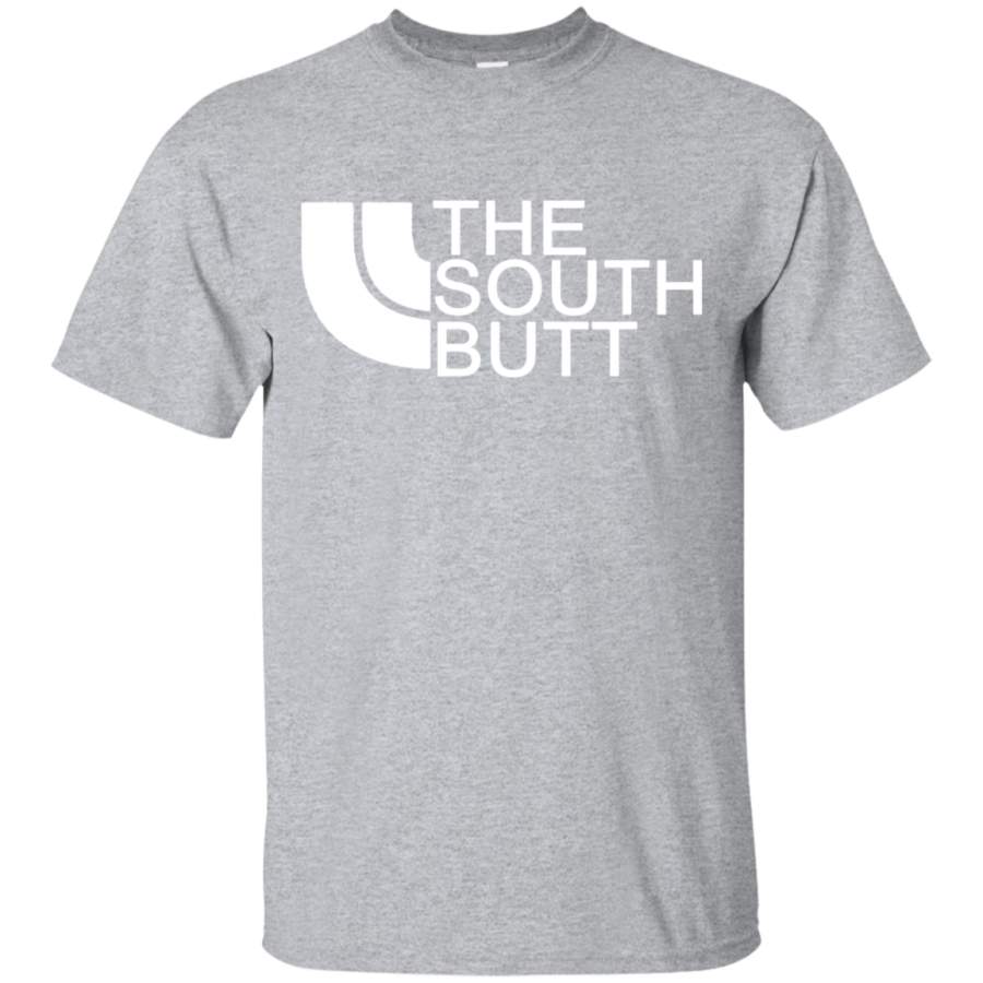 The South Butt T-Shirt