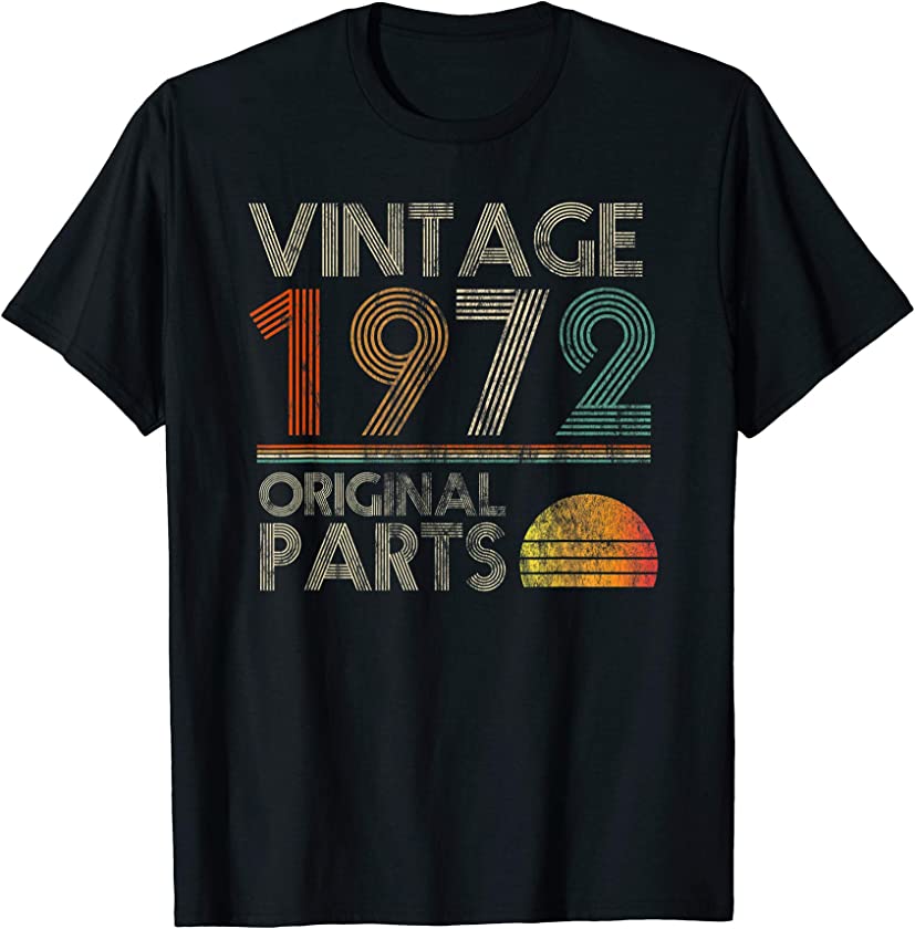 Vintage Original Parts Birthday 1972 48th Retro Style T-Shirt