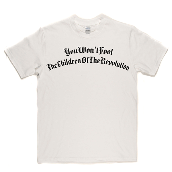 Children Of The Revolution T Shirt