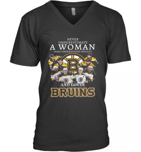 Never Underestimate A Woman Who Understands Hockey And Love Boston Bruins V-Neck T-Shirt