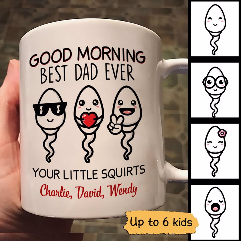 Good Morning Happy Father‘S Day From Little Squirt Funny Gift For Dad Personalized Mug