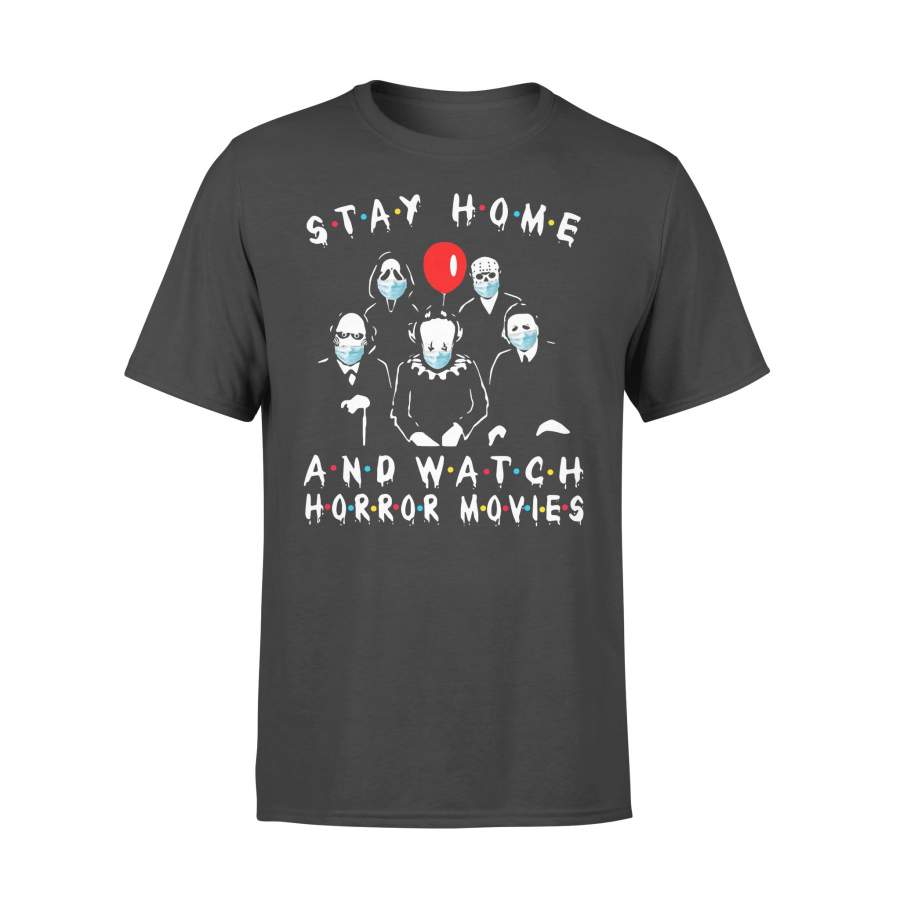 Stay Home And Watch Horror Movies Shirt