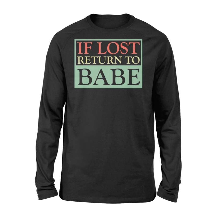 If Lost Return To Babe Couples Matching Shirt For Men – Standard Long Sleeve