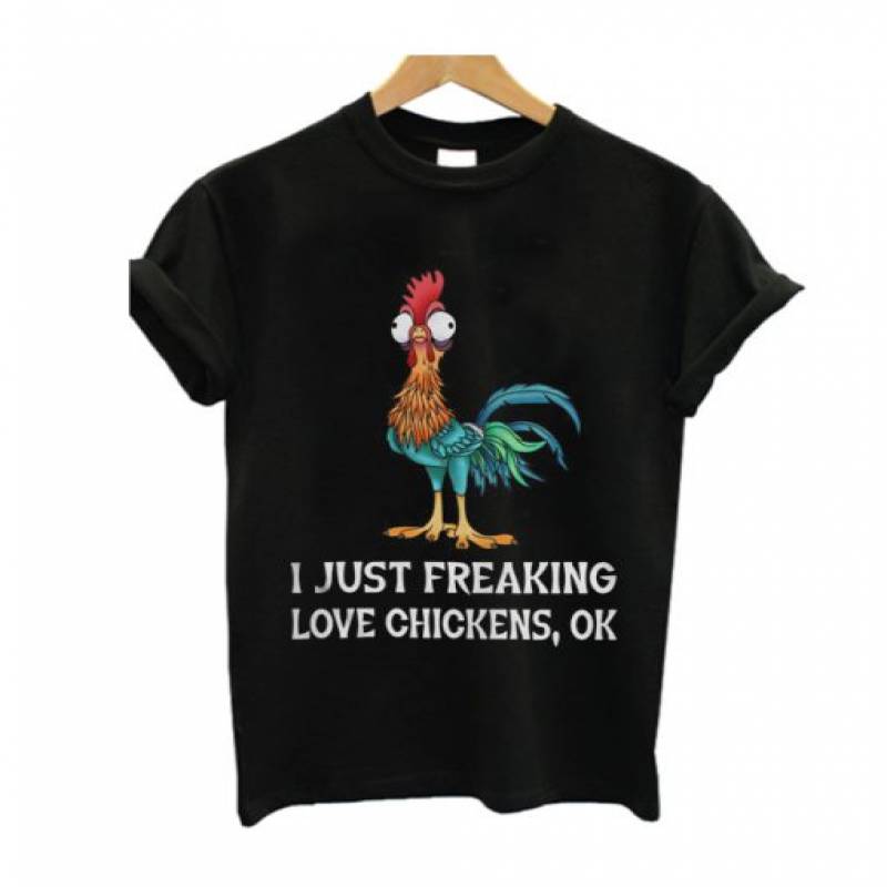 I Just Freaking Love Chickens T Shirt