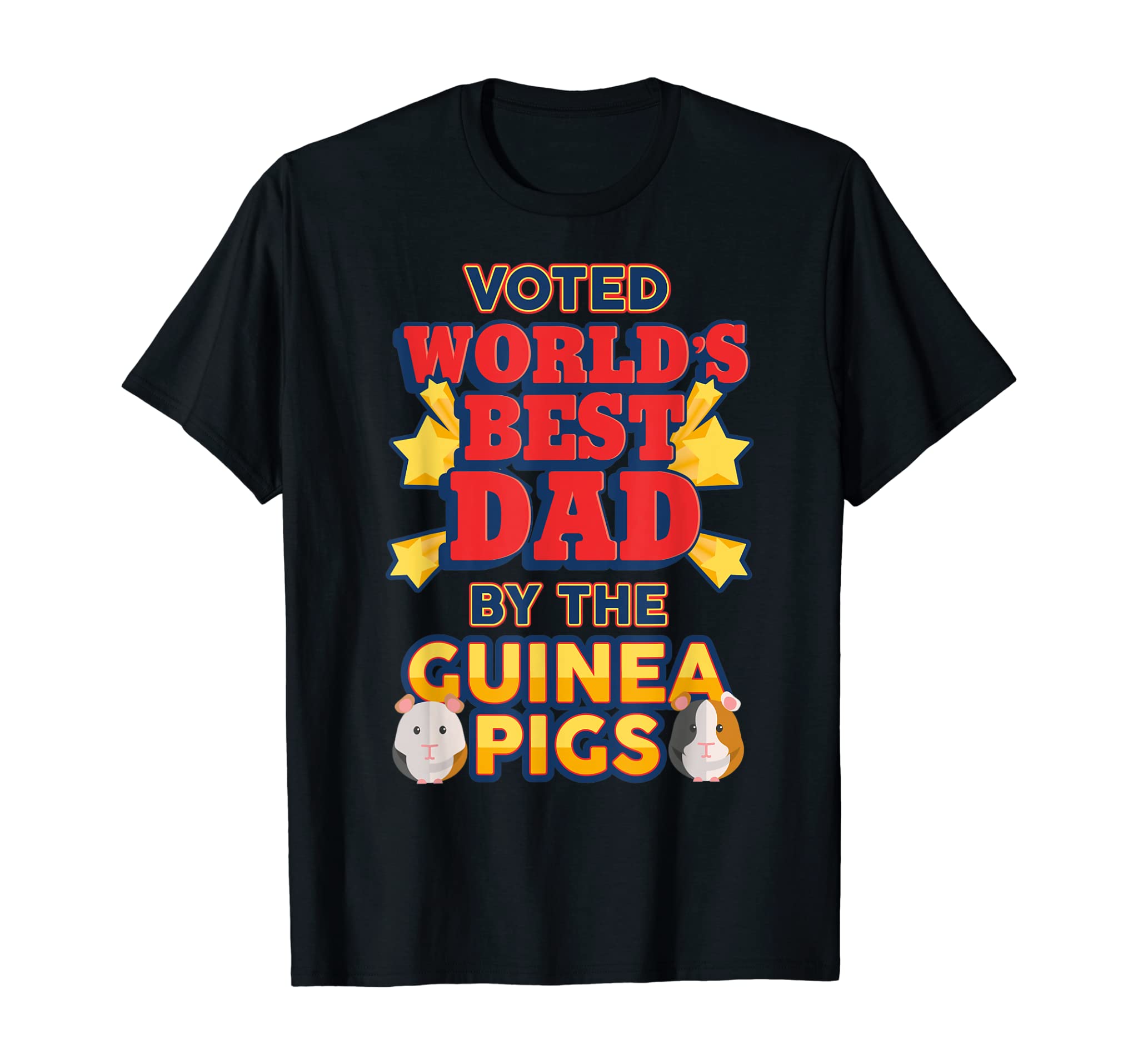 World’s Best Guinea Pig Dad Gift for Guys T-Shirt