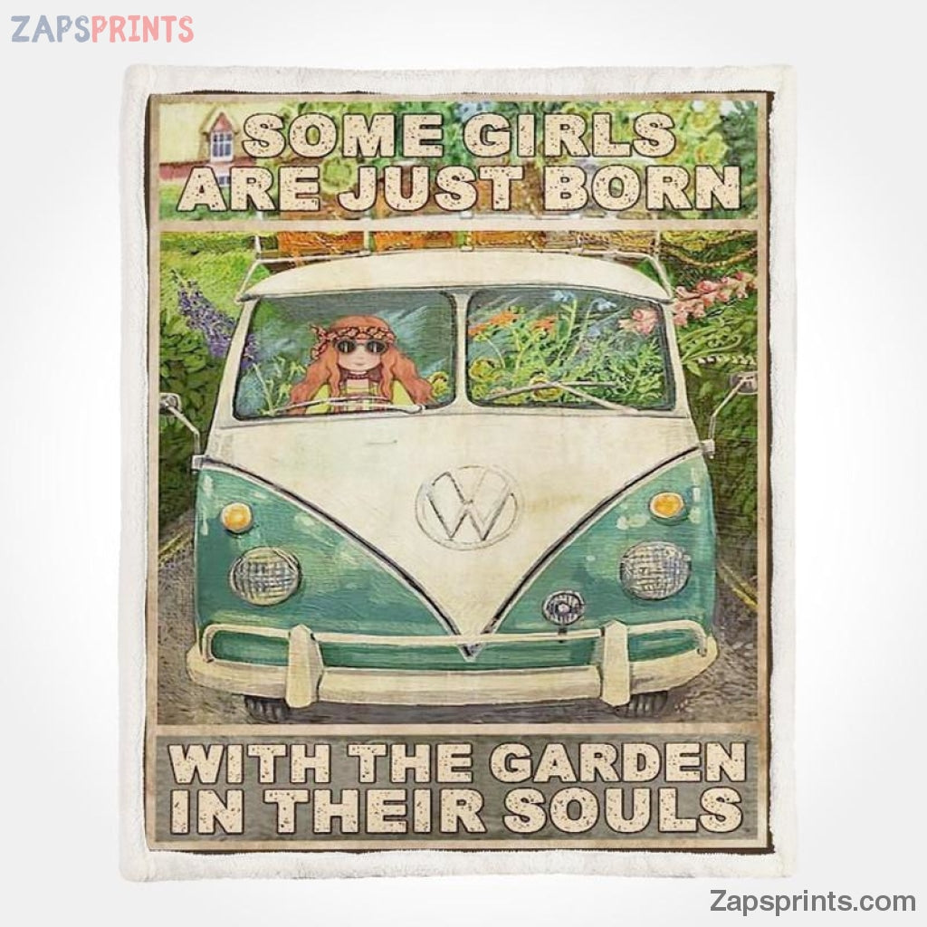 Gardening Some Girls Are Just Born With Garden In Their Soul V4 Blanket