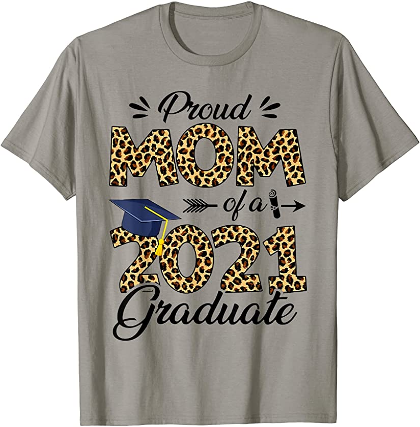 Proud Mom Of A 2021 Graduate Senior 2021 Grad Leopard Print T-Shirt