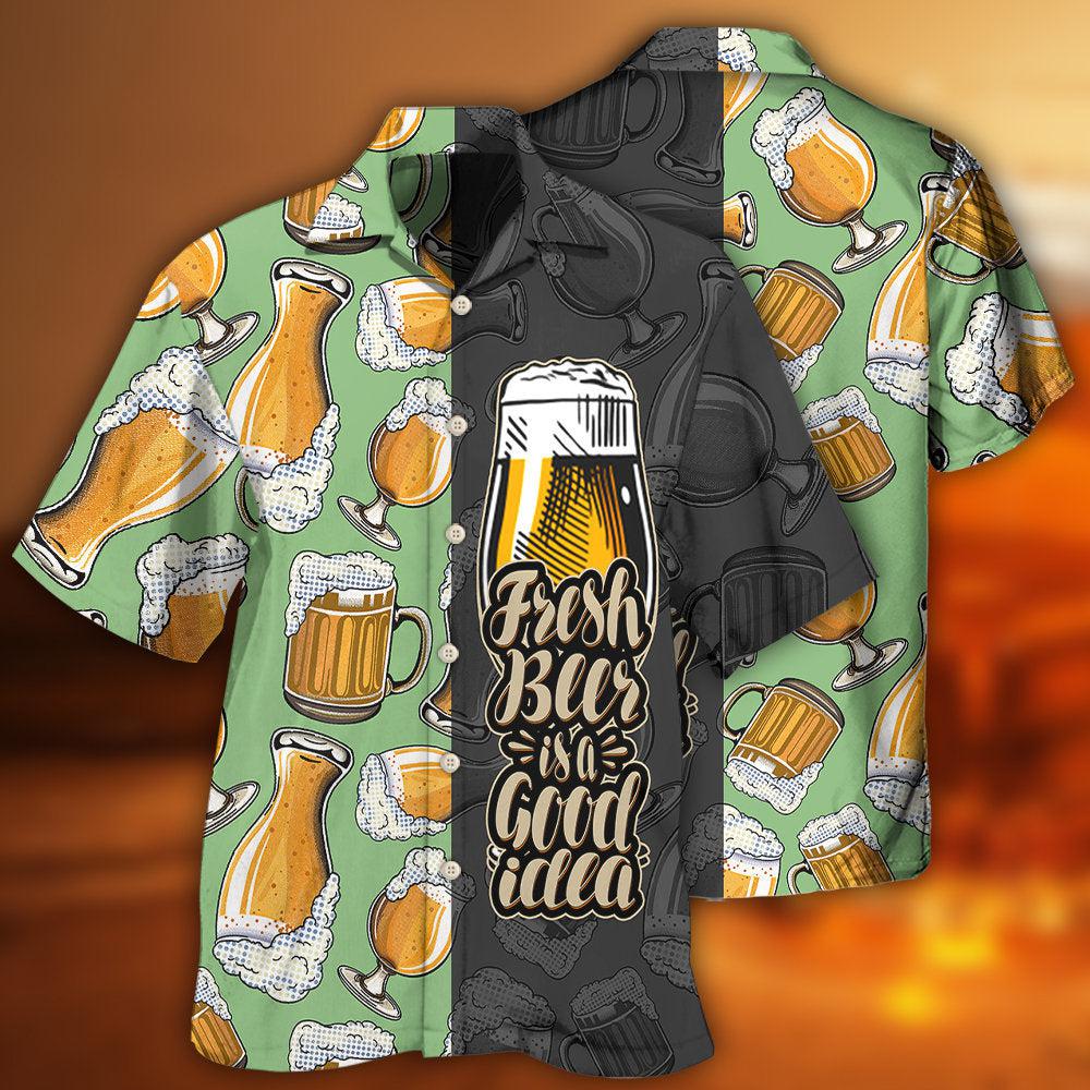 Fresh Beer Is A Good Idea – Hawaiian Shirt – Haws01Lin210322